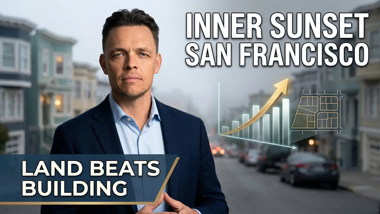 Inner Sunset Real Estate: Why Land Value, Scarcity, and Ownership Duration Define the Market