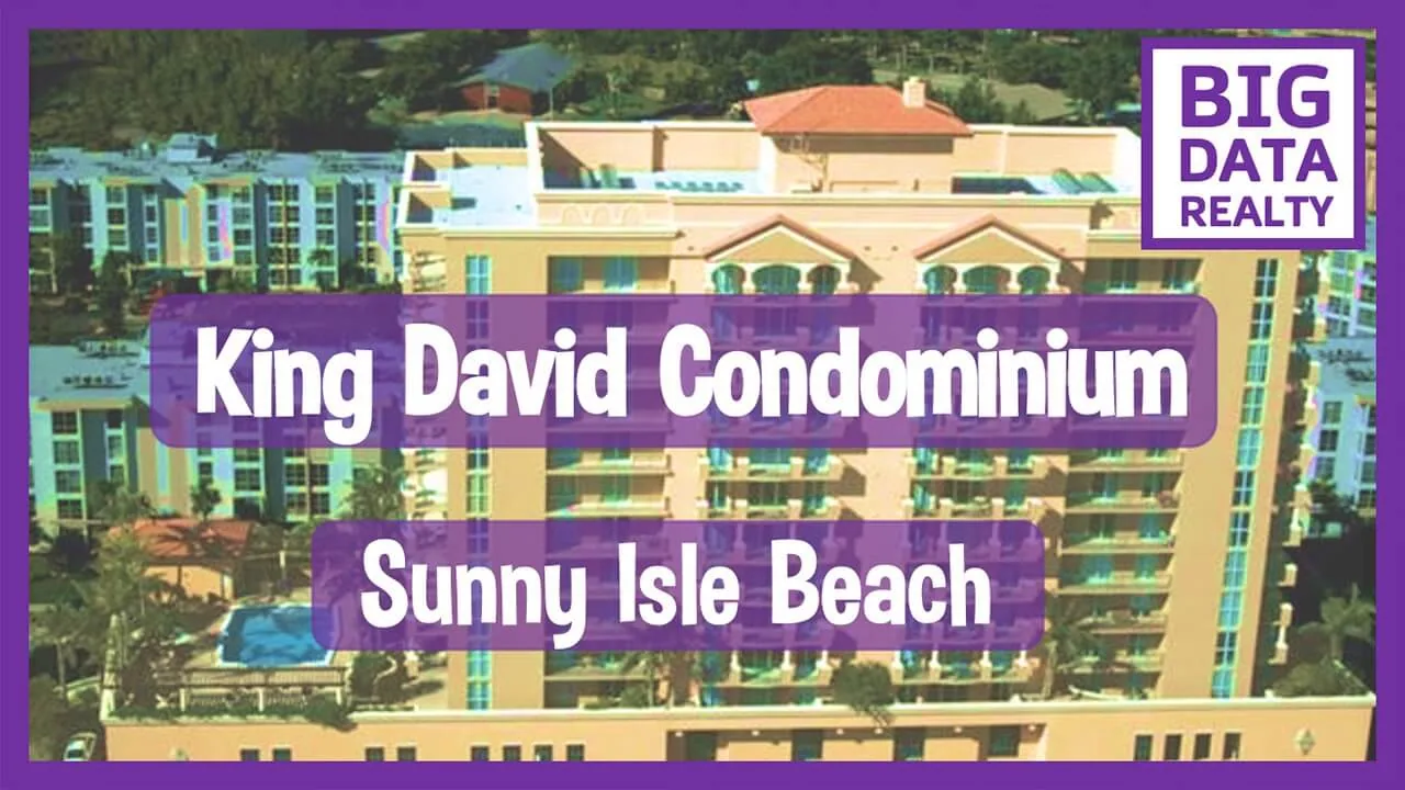 King David Condominium – Sunny Isles Beach, FL