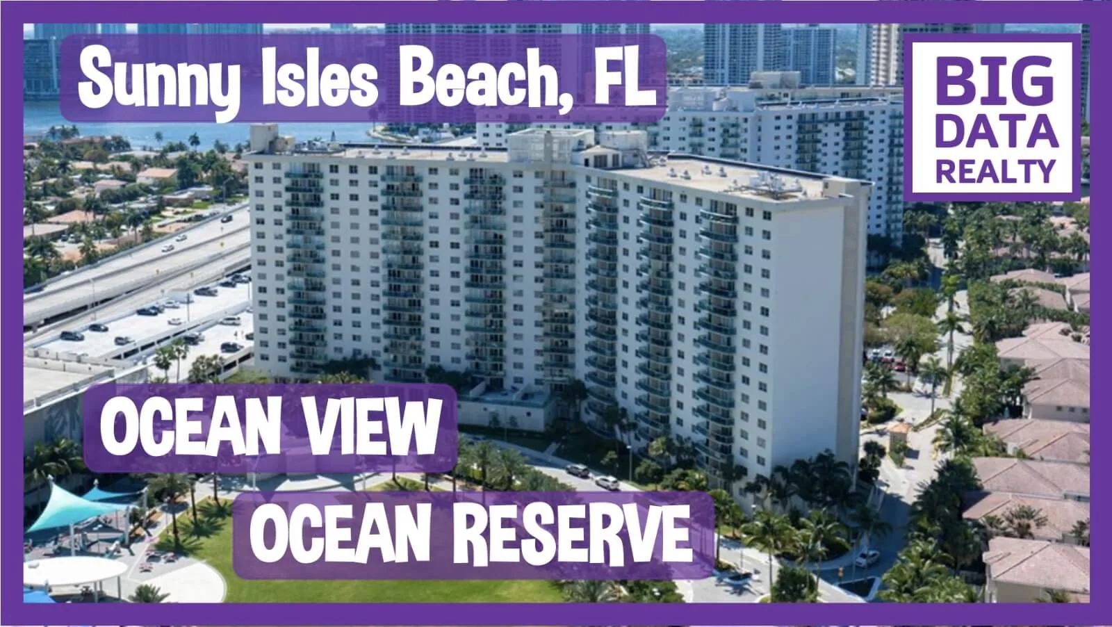 Ocean View & Ocean Reserve, Sunny Isles Beach, FL